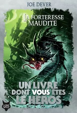 Loup Solitaire Tome 07 - La Forteresse Maudite