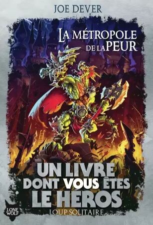 Loup Solitaire Tome 09 - La Métropole de la Peur