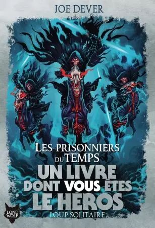 Loup Solitaire Tome 11  - Les Prisonniers du Temps