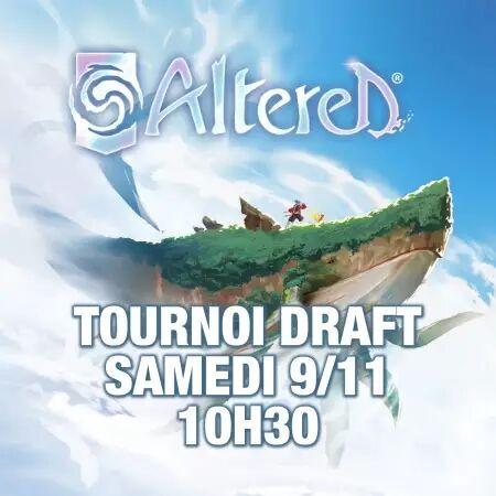 Altered TCG - Tournoi Draft (10h30) - 09/11/2024