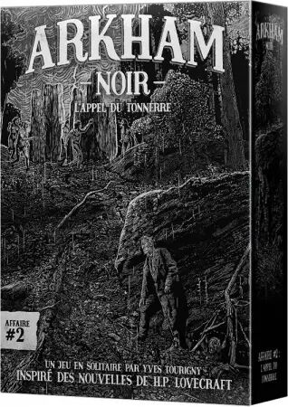 Arkham Noir : Affaire 2 - L\'Appel du tonnerre