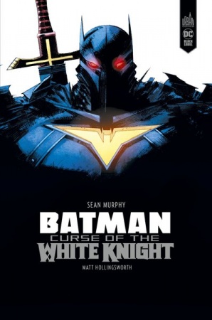 Batman - Curse of the White Knight - Sean Murphy, Matt Hollingsworth - Urban Comics