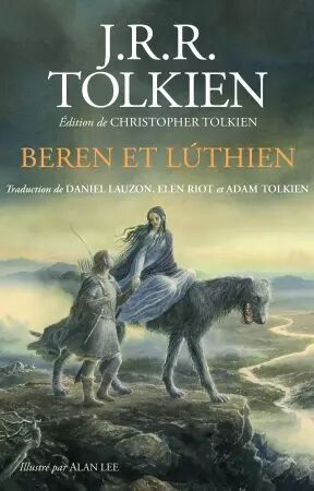 Beren et Lúthien - Ed. Reliée - J.R.R. Tolkien & Alan Lee - Bourgois