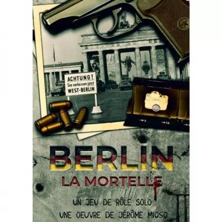 Berlin la Mortelle - Jeu de Rôle Solo