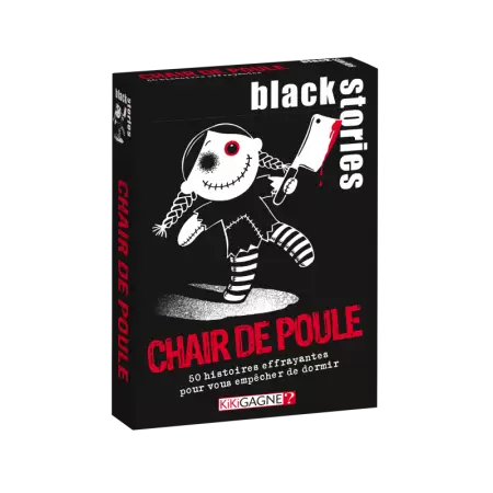 Black Stories - Chair de Poule - Kikigagne