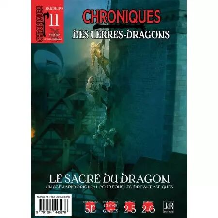 Chroniques des terres-dragons - Numéro 11 - Le Sacre du Dragon