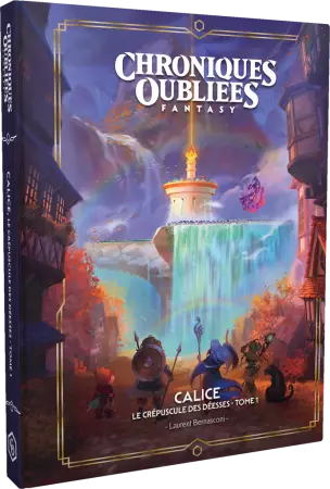 Chroniques Oubliées Fantasy 2nde Edition :  Calice, le crépuscule des déesses - tome 1