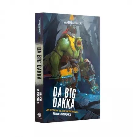 Da Big Dakka (Paperback) (Anglais) - Black Library