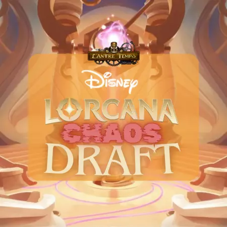 Disney Lorcana TCG - Ligue - Tournoi CHAOS draft - 15/06/2024 - 14h00