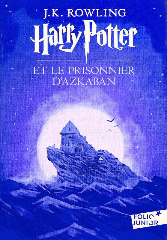 Harry Potter 3 : Le Prisonnier d'Azkaban comme vous ne l'avez