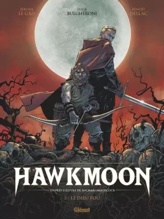 Hawkmoon - Tome 03 - Le dieu fou