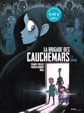 La Brigade des cauchemars - T01 - Sarah - OP Petit prix - Franck Thilliez, Yomgui Dumont - Jungle