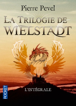 La Trilogie de Wielstadt - Pierre Pevel - Pocket