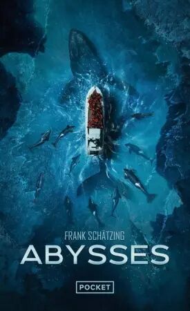 Les Abysses - Frank Schatzing - Pocket