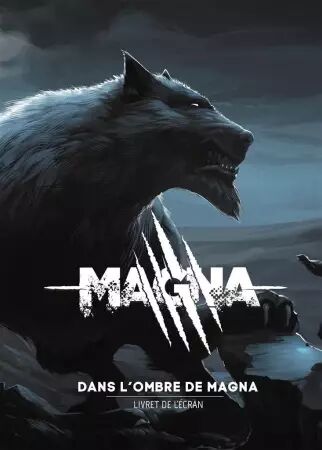 Magna : Dans l\'Ombre de Magna - Ecran