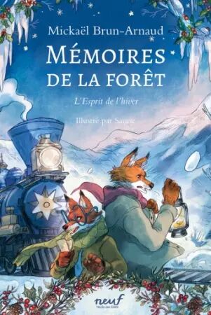 Mémoires de la forêt - L\'esprit de l\'hiver - T03