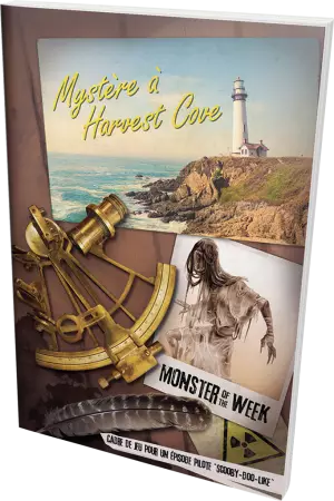 Monster of the Week - Setting Mystère à Harvest Cove