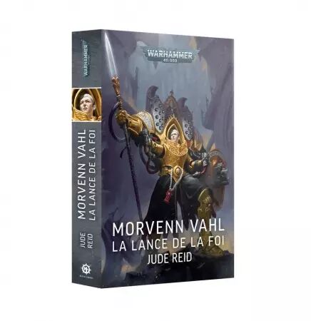 Morvenn Vahl: la Lance de la Foi (Broché) - Black Library