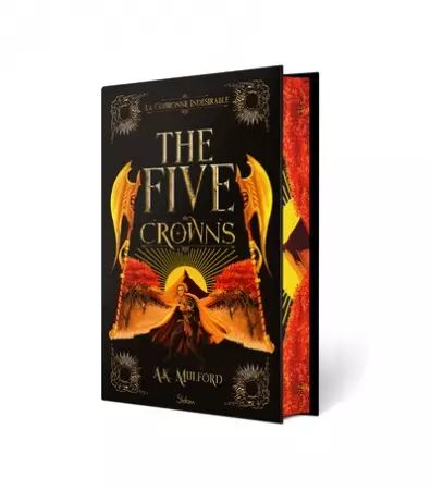 The Fives crowns - Livre 03 - La Couronne indésirable - Collector - A. K. Mulford