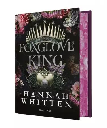 The Nightshade Kingdom - T01 - The Foxglove King - Collector - Hannah Whitten - Bragelonne