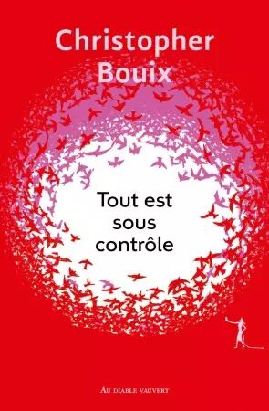  Tout est sous contrôle - Christopher Bouix