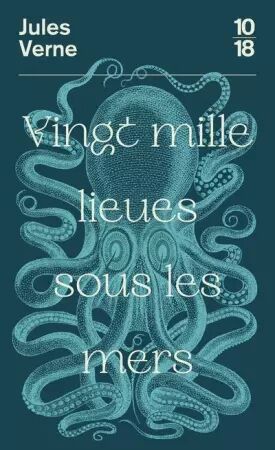 Vingt mille lieues sous les mers - Jules Verne - 10x18